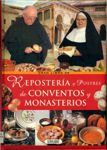 Repostería y postres de conventos y monasterios - Biblioteca Museu Valencià d'Etnologia